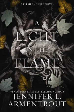 A Light in the Flame: A Flesh and Fire Novel (2) Hardcover  November 15, 2022
