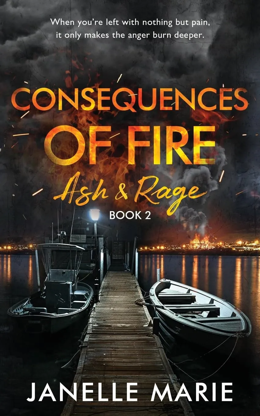 Consequences of Fire (Ash & Rage) Paperback  March 17, 2025