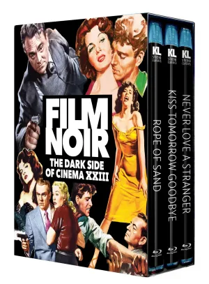 Film Noir: The Dark Side of Cinema XXIII Rope of Sand / Kiss Tomorrow Goodbye / Never Love a Stranger