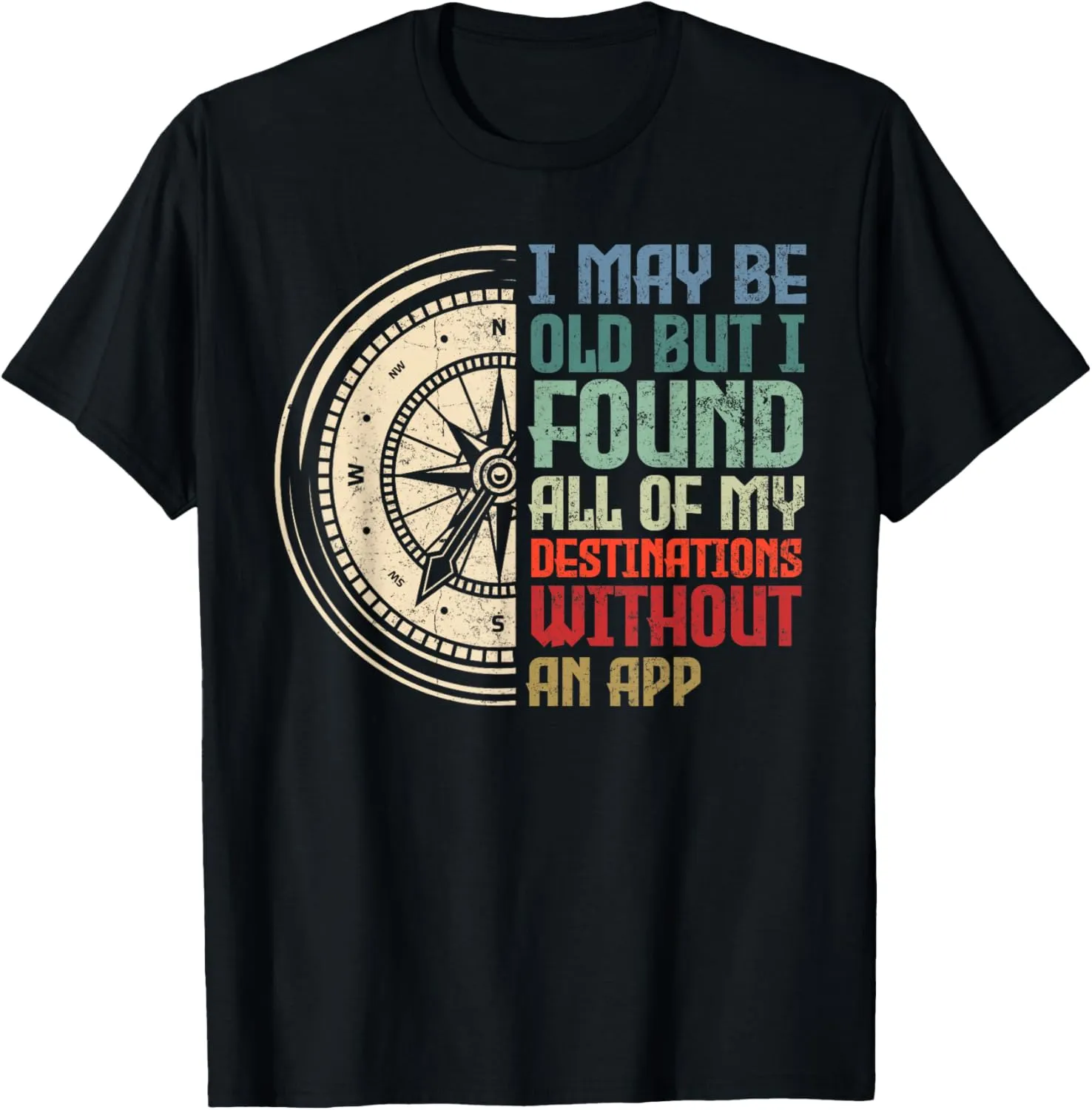 Orienteer Orienteering Runner Running Compass Funny Quote T-Shirt