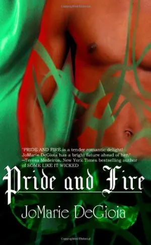 Pride and Fire Paperback  December 11, 2008