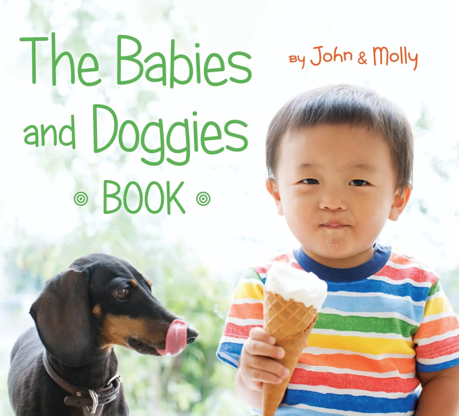 The Babies and Doggies Book Board book  March 3, 2015