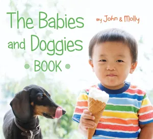 The Babies and Doggies Book Board book  March 3, 2015