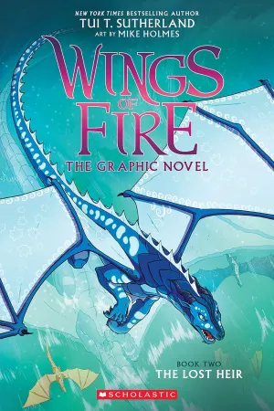 Wings of Fire: The Lost Heir: A Graphic Novel (Wings of Fire Graphic Novel #2) (2) (Wings of Fire Graphix) Hardcover  Illustrated, February 26, 2019